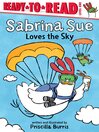 Cover image for Sabrina Sue Loves the Sky
